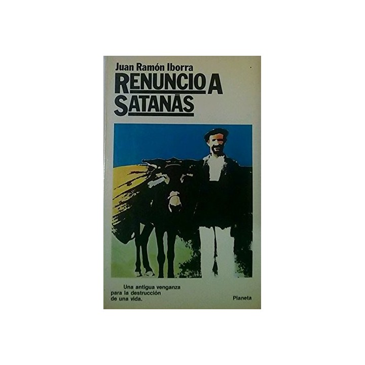 Renuncio A Satanas (Dedicatoria y firma autógrafa de autor) PRIMERA EDICION